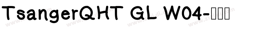 TsangerQHT GL W04字体转换